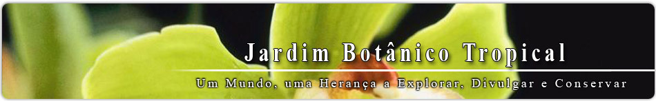 Jardim Botânico Tropical